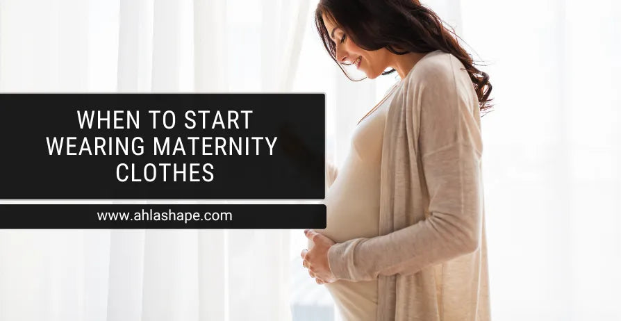 When to Start Wearing Maternity Clothes